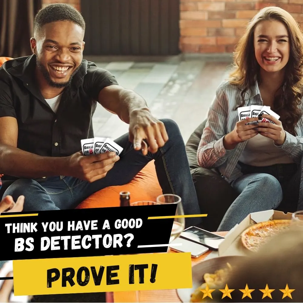 Brilliant or BS Card Game